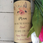 Mum I May Be The Reason You Drink Funny Wine Bottles Funny Wine